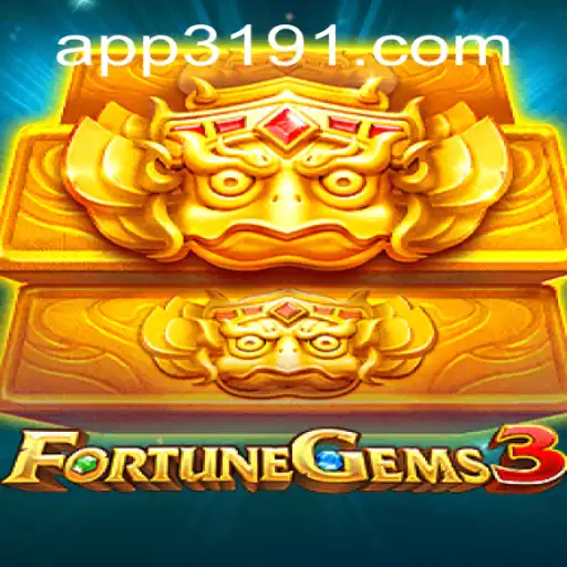 Exploring the Excitement of FortuneGems3: An In-Depth Guide